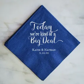 "Kind of a Big Deal" Napkins