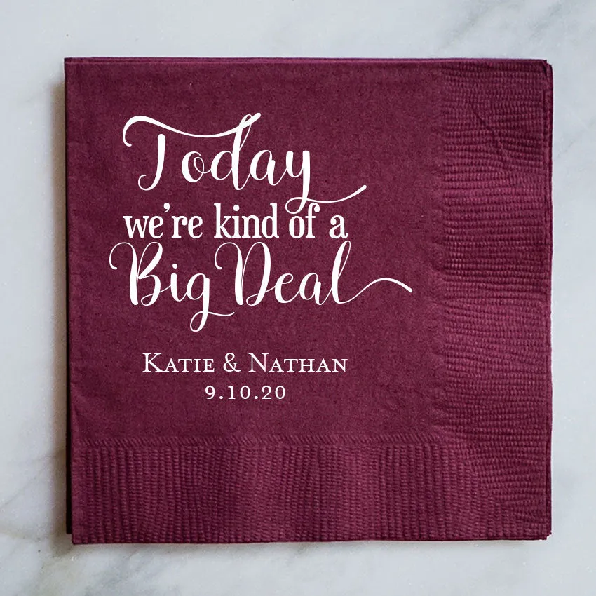 "Kind of a Big Deal" Napkins