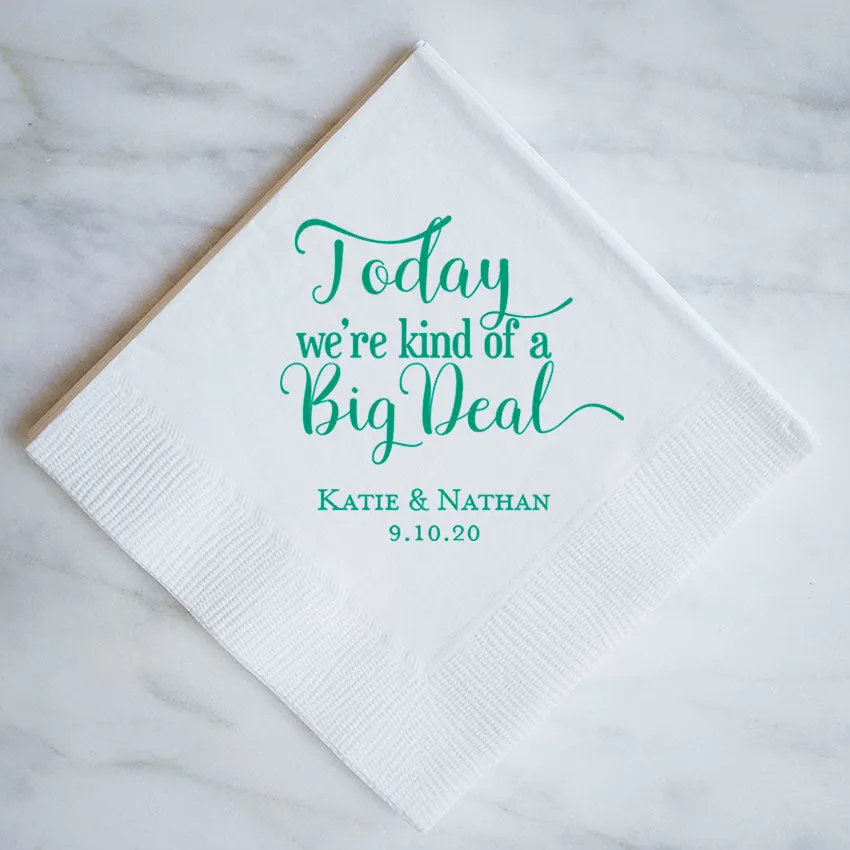 "Kind of a Big Deal" Napkins